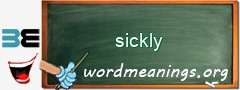 WordMeaning blackboard for sickly